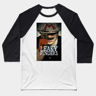 Leaky Finders Baseball T-Shirt